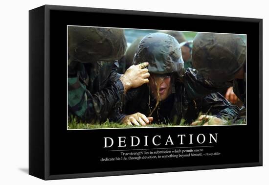 Dedication: Inspirational Quote and Motivational Poster-null-Framed Stretched Canvas