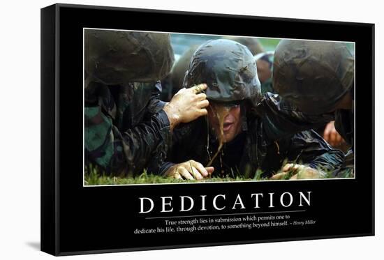 Dedication: Inspirational Quote and Motivational Poster-null-Framed Stretched Canvas