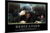 Dedication: Inspirational Quote and Motivational Poster-null-Mounted Photographic Print