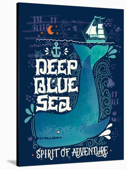 Deep Blue Sea. Hand Drawn Nautical Vintage Label with a Whale, Boat, Anchor, Lettering and Decorati-Julia Henze-Stretched Canvas