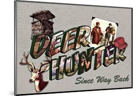 Deer Hunter, Since Way Back-Kate Ward Thacker-Mounted Giclee Print