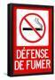 Defense De Fumer French No Smoking Sign Poster-null-Framed Poster