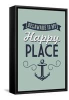 Delaware is My Happy Place-Lantern Press-Framed Stretched Canvas