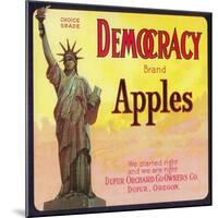Democracy Apple Crate Label - Dufur, OR-Lantern Press-Mounted Art Print