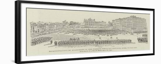 Demonstration by Anarchists in the Piazza Di Porta San Giovanni, Rome, on 1 May 1891-James A. Shearman-Framed Giclee Print