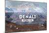 Denali National Park, Alaska - 30% Club-Lantern Press-Mounted Art Print