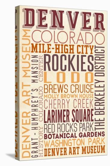 Denver, Colorado - Typography-Lantern Press-Stretched Canvas