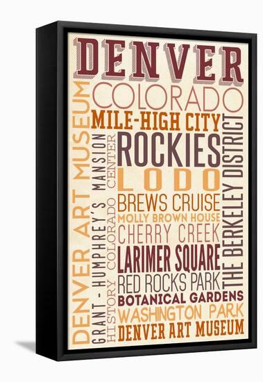 Denver, Colorado - Typography-Lantern Press-Framed Stretched Canvas