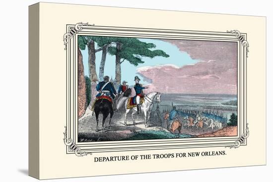 Departure of the Troops for New Orleans-Devereux-Stretched Canvas