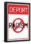 Deport Racism Distressed Street Sign-null-Framed Poster