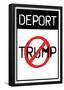 Deport Trump Distressed Street Sign-null-Framed Poster