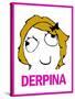 Derpina Rage Comic Meme-null-Stretched Canvas