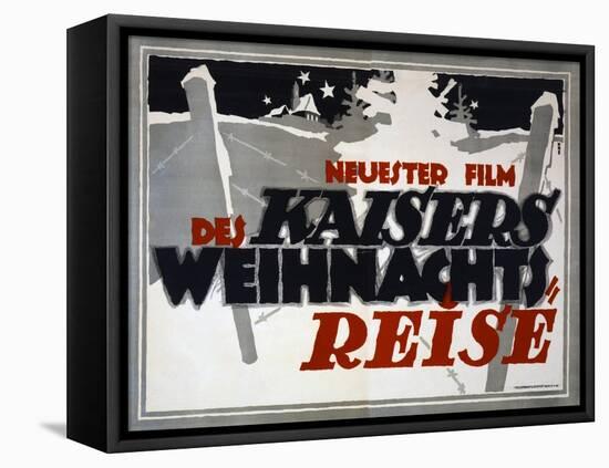 Des Kaisers Weihnachtsreise, Pub. Berlin, 1917-Hans Rudi Erdt-Framed Stretched Canvas
