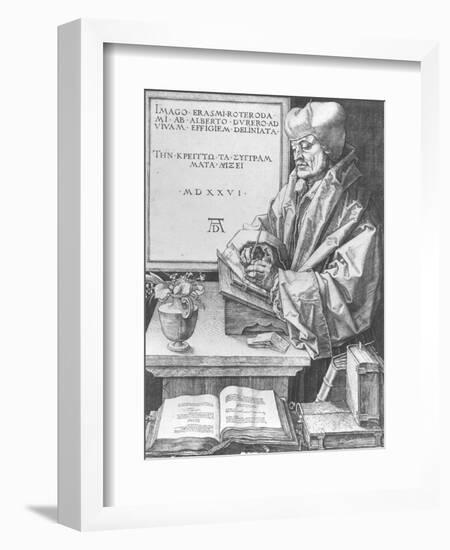 Desiderius Erasmus (1466-1536) of Rotterdam, 1526-Albrecht Dürer-Framed Giclee Print