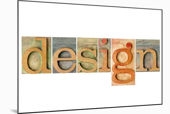Design Word - a Collage of Isolated Letterpress Wood Type Printing Blocks-PixelsAway-Mounted Art Print
