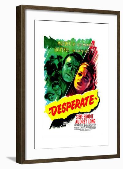 Desperate, US poster, Steve Brodie, Audrey Long, 1947-null-Framed Art Print