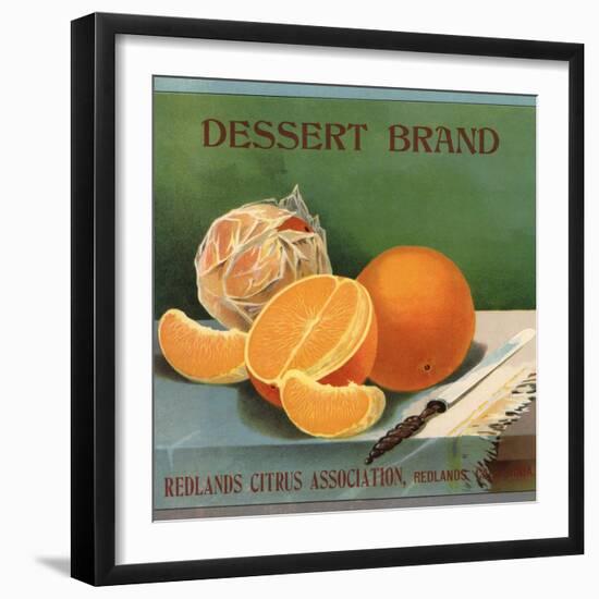 Dessert Brand - Redlands, California - Citrus Crate Label-Lantern Press-Framed Art Print