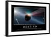 Destino. Cita Inspiradora Y Póster Motivacional-null-Framed Photographic Print