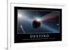 Destino. Cita Inspiradora Y Póster Motivacional-null-Framed Photographic Print