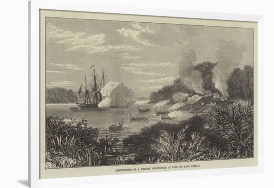 Destruction of a Pirates' Stronghold at Sulu by HMS Nassau-null-Framed Giclee Print