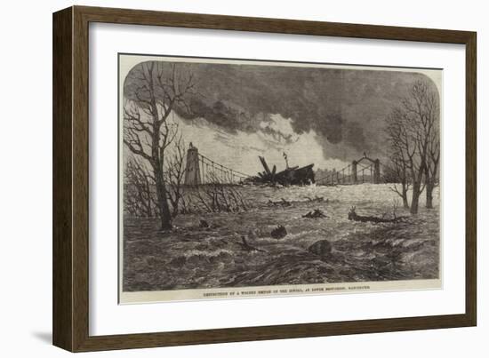 Destruction of a Wooden Bridge on the Irwell, at Lower Broughton, Manchester-null-Framed Giclee Print