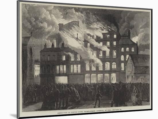 Destruction of Compton House, Church-Street, Liverpool, by Fire-null-Mounted Giclee Print