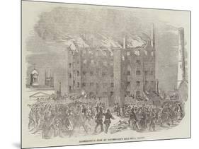Destructive Fire at Davenport's Silk-Mill, Derby-null-Mounted Giclee Print