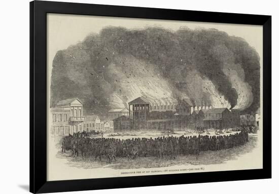 Destructive Fire at San Francisco, 400 Buildings Burnt-null-Framed Giclee Print