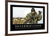 Determination: Inspirational Quote and Motivational Poster-null-Framed Photographic Print