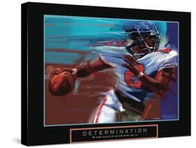 Determination - Quarterback-Bill Hall-Stretched Canvas