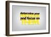 Determine Your Priorities and Focus on Them-maxmitzu-Framed Art Print