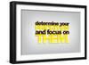 Determine Your Priorities and Focus on Them-maxmitzu-Framed Art Print