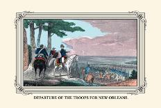 Departure of the Troops for New Orleans-Devereux-Art Print