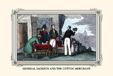 General Jackson and the Cotton Merchant-Devereux-Art Print