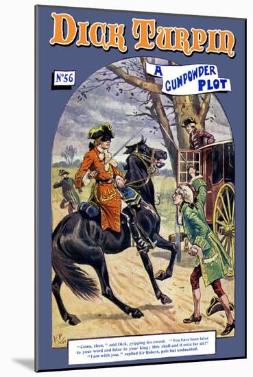 Dick Turpin: A Gunpowder Plot-null-Mounted Art Print