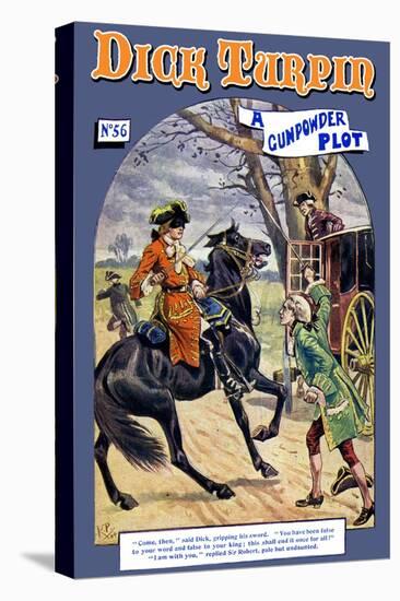 Dick Turpin: A Gunpowder Plot-null-Stretched Canvas