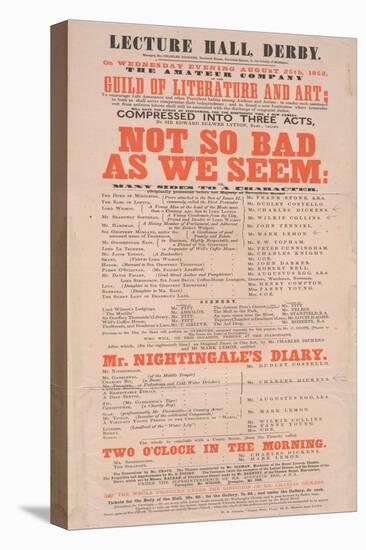 Dickens Playbill: 'Not So Bad as We Seem' at Lecture Hall, Derby, Programme for August 25, 1852-null-Stretched Canvas