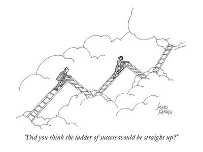https://imgc.allpostersimages.com/img/posters/did-you-think-the-ladder-of-success-would-be-straight-up-cartoon_u-L-PGQYVP0.jpg?artPerspective=n