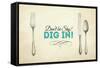 Dig In! 2-null-Framed Stretched Canvas