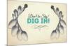 Dig In!-null-Mounted Giclee Print