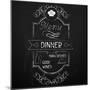 Dinner on the Restaurant Menu Chalkboard-incomible-Mounted Premium Giclee Print