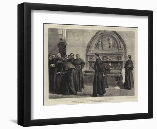 Dinner Time, Outside the Refectory Door-Frank W. W. Topham-Framed Giclee Print