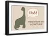 Dino RAWR Means I Love You-Designs Sweet Melody-Framed Art Print