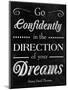 Direction of your Dreams-null-Mounted Art Print