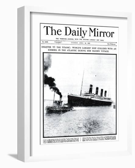 Disaster to the Titanic: Worlds Largest Ship Collides with Iceberg During Her Maiden Voyage-null-Framed Photographic Print