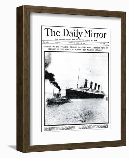 Disaster to the Titanic: Worlds Largest Ship Collides with Iceberg During Her Maiden Voyage-null-Framed Photographic Print