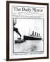 Disaster to the Titanic: Worlds Largest Ship Collides with Iceberg During Her Maiden Voyage-null-Framed Photographic Print