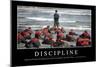 Discipline: Citation Et Affiche D'Inspiration Et Motivation-null-Mounted Premium Photographic Print