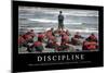 Discipline: Inspirational Quote and Motivational Poster-null-Mounted Premium Photographic Print