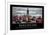 Discipline: Inspirational Quote and Motivational Poster-null-Framed Photographic Print